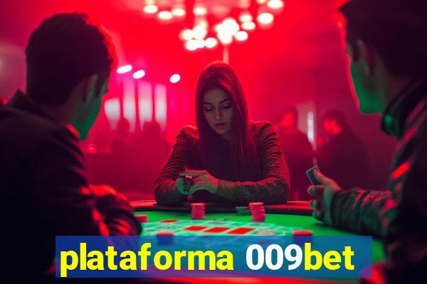 plataforma 009bet